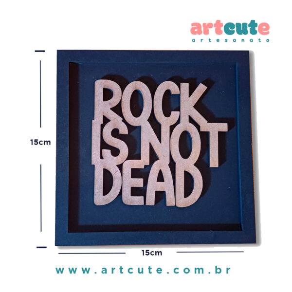 Quadrinho Decorativo Rock Is Not Dead  - 15x15cm